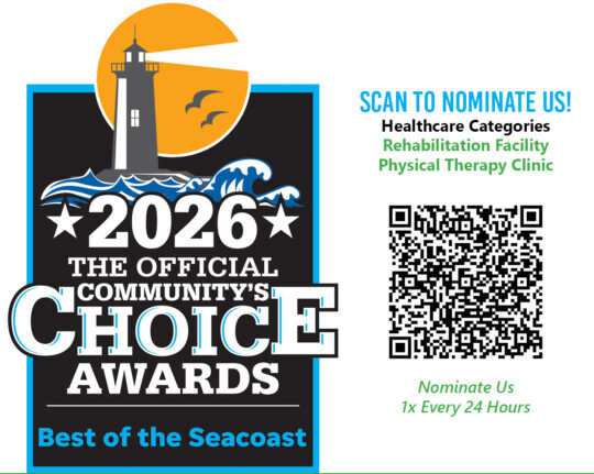 Northeast Rehab is participating in the Seacoast Community Choice Awards. Please scan the QR code to nominate us in the following healthcare categories: Rehabilitation Facility, Physical Therapy Clinic. You can also click the graphic. Thank you! 